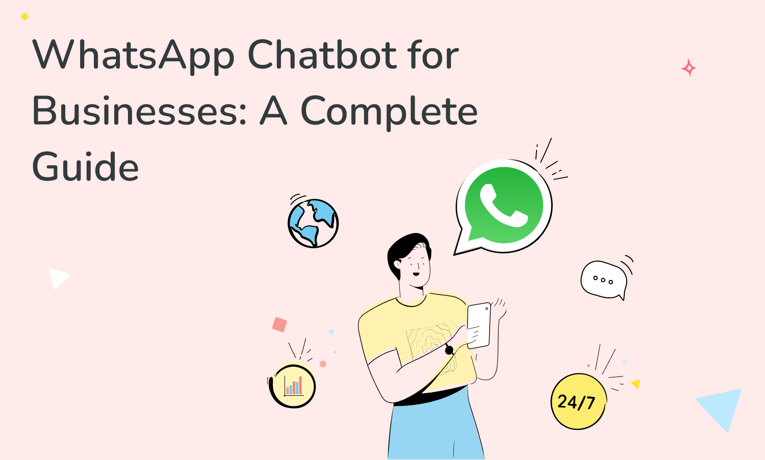 WhatsApp Chatbot for Businesses: A Complete Guide