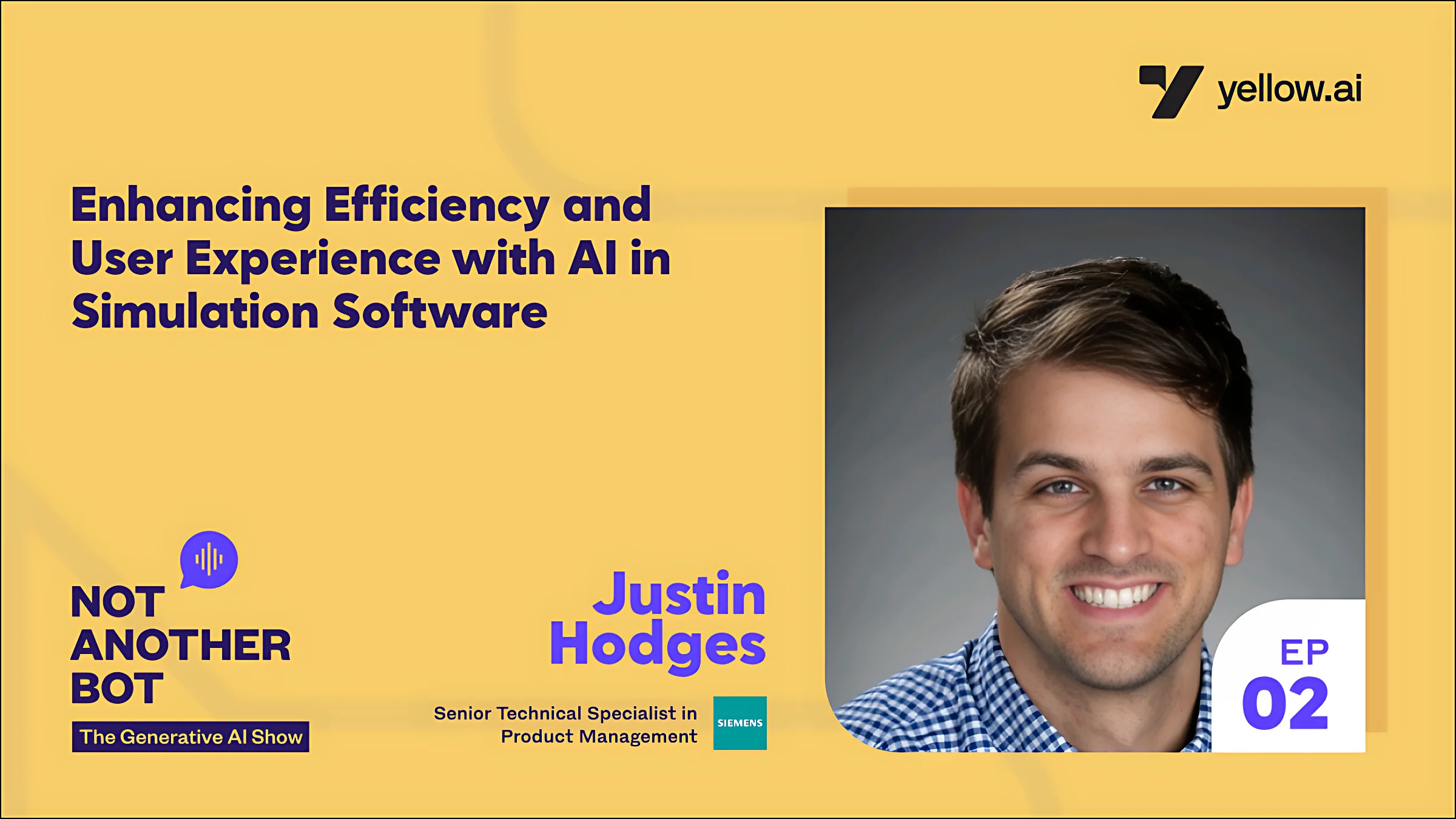 Justin Hodges - Not another Bot podcast with Yellow.ai